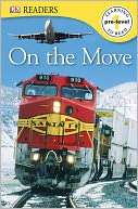 On the Move (DK Readers Pre Level 1 Series)