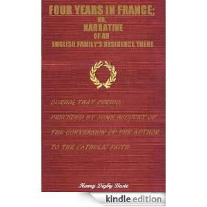 Four Years in France or, Narrative of an English Familys Residence 