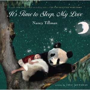    Its Time to Sleep, My Love [Board book] Eric Metaxas Books