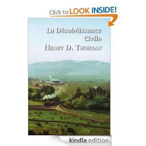 La Désobéissance Civile (French Edition) Henri D. Thoreau  