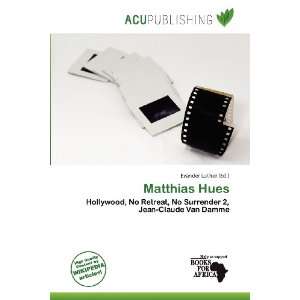  Matthias Hues (9786138477648) Evander Luther Books