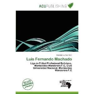    Luis Fernando Machado (9786138415237) Evander Luther Books