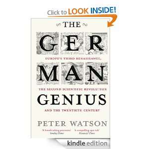 The German Genius Peter Watson  Kindle Store