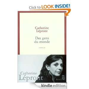Des gens du monde (Cadre Rouge) (French Edition) Catherine Lépront 
