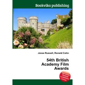   : 54th British Academy Film Awards: Ronald Cohn Jesse Russell: Books