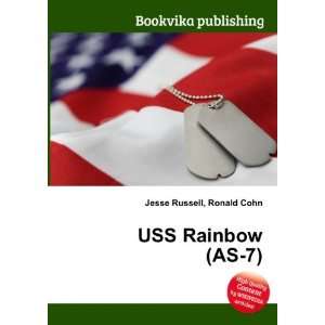  USS Rainbow (AS 7) Ronald Cohn Jesse Russell Books