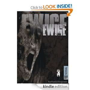 EWIGE #3 (German Edition) Barbara Wegener  Kindle Store