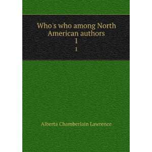  Whos who among North American authors. 1 Alberta 