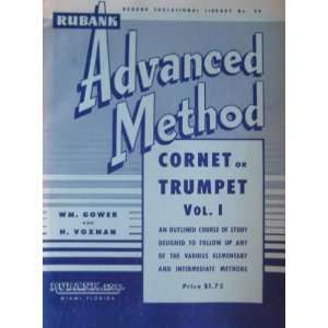   Advanced Method Cornet or Trumpet Vol 1 WM and Voxman, H Gower Books