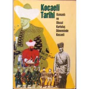 Kocaeli Tarihi   Osmanli ve Ulusal Kurtulus Doneminde Kocaeli F 