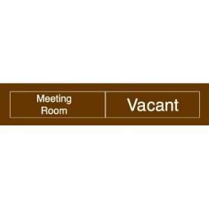   SLIDE OCCUPANCY SIGNS MEETING ROOM IN USE / VACANT