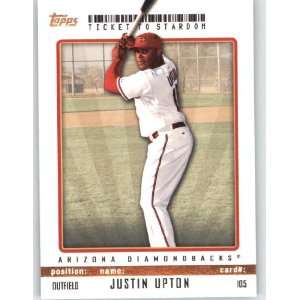   Ticket to Stardom #105 Justin Upton   Arizona Diamondbacks (Baseball