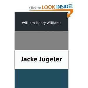  Jacke Jugeler William Henry Williams Books