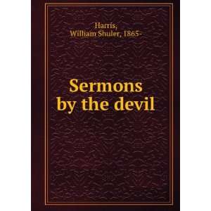  Sermons by the devil, W. S. Harris Books