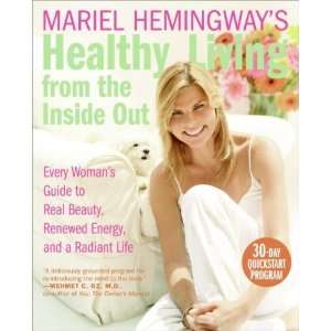  Mariel Hemingways Healthy Living from the Inside Out 