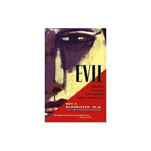  Evil  Inside Human Violence and Cruelty Books
