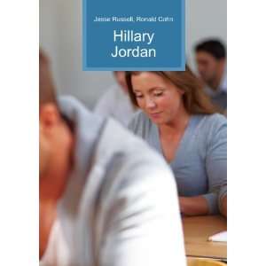 Hillary Jordan Ronald Cohn Jesse Russell Books