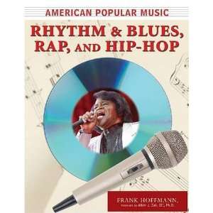 Rhythm and Blues, Rap, and Hip Hop (American Popular Music 