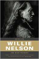  & NOBLE  Willie Nelson An Epic Life by Joe Nick Patoski, Little 