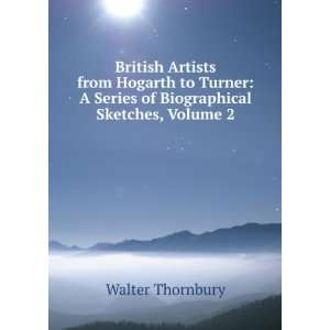  British Artists from Hogarth to Turner: A Series of 