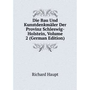   Schleswig Holstein, Volume 2 (German Edition): Richard Haupt: Books