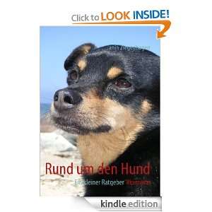 Rund um den Hund Ein kleiner Ratgeber (German Edition) Janin 