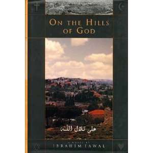 On the Hills of God [Hardcover] Ibrahim Fawal Books