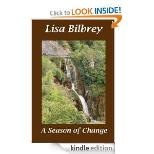 Season of Change (Summer Confections) Lisa Bilbrey  