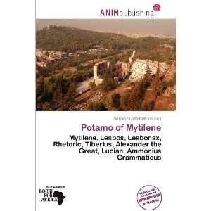  Potamo of Mytilene (9786200843654) Norton Fausto Garfield Books