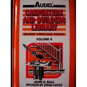 Audel: Carpenters and Builders Library (Millwork, Power Tools 