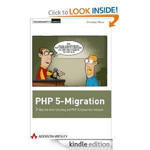 PHP 5 Migration Was Sie beim Umstieg auf PHP 5.3 beachten müssen 