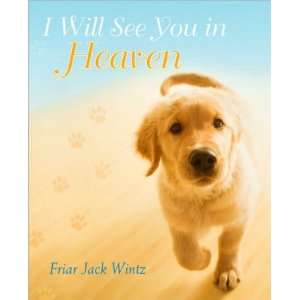 Jack WintzsI Will See You in Heaven [Hardcover](2010) J., (Author 