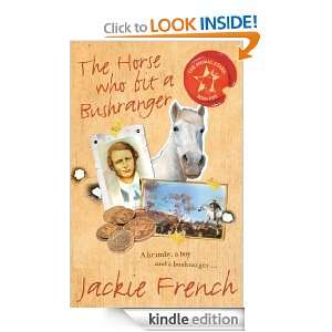 The Horse Who Bit a Bushranger Jackie French  Kindle 