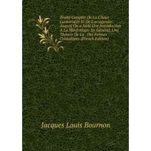   Des Formes Cristallines (French Edition) Jacques Louis Bournon Books