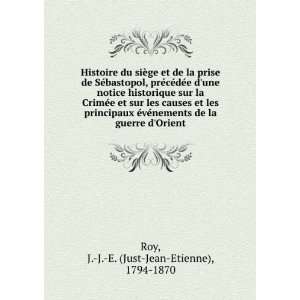   la guerre dOrient J. J. E. (Just Jean Etienne), 1794 1870 Roy Books
