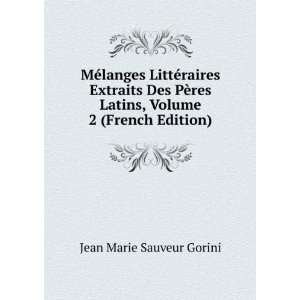   Latins, Volume 2 (French Edition) Jean Marie Sauveur Gorini Books