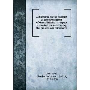   the present war. Charles Jenkinson Liverpool  Books