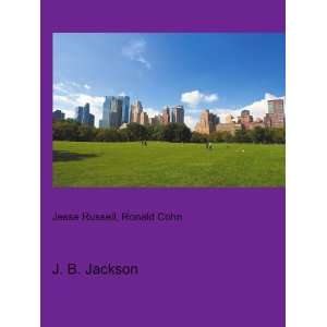  J. B. Jackson Ronald Cohn Jesse Russell Books