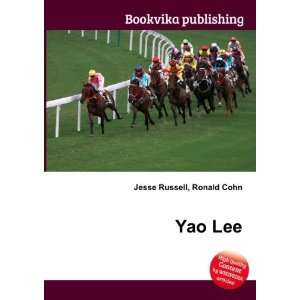  Yao Lee Ronald Cohn Jesse Russell Books
