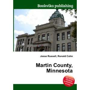  Martin County, Minnesota Ronald Cohn Jesse Russell Books