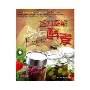  Active Vegetable & Fruit Enzymes Cookbook Health 