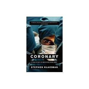  Coronary True Story of Medicine Gone Awry Books