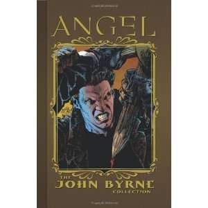    Angel The John Byrne Collection [Hardcover] John Byrne Books