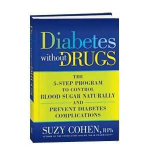  Diabetes Without Drugs [Hardcover] Suzy Cohen Suzy Cohen Books