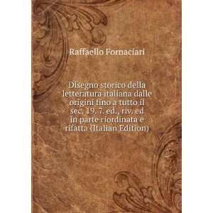 Disegno storico della letteratura italiana dalle origini fino a tutto 