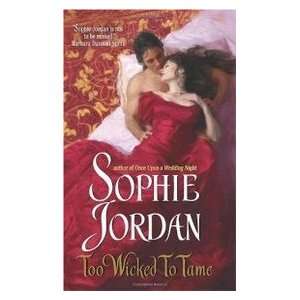  Too Wicked To Tame (9780061122262) Sophie Jordan Books