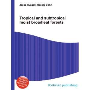  Tropical and subtropical moist broadleaf forests Ronald 
