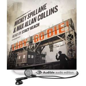   Audio Edition): Mickey Spillane, Max Allan Collins, Stacy Keach: Books
