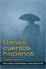 Breves cuentos hispanos, (0132391643), Thomas E. Kooreman, Textbooks 