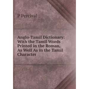  Anglo Tamil Dictionary With the Tamil Words Printed in 